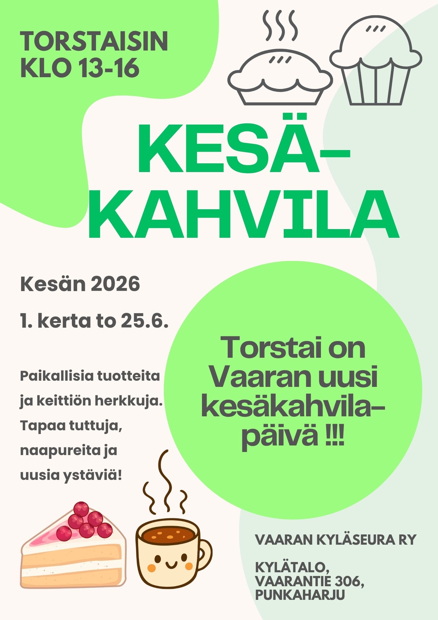 Kesäkahvila on torstaisin klo 13-16.